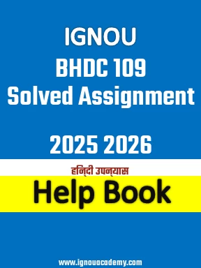 IGNOU BHDC 109 Solved Assignment 2025 2026